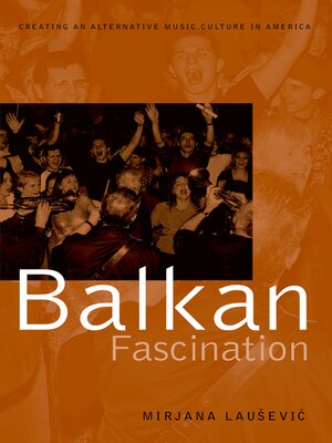 cover image of Balkan Fascination
